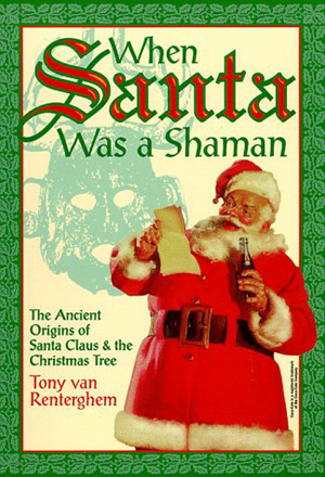 When Santa was a Shaman